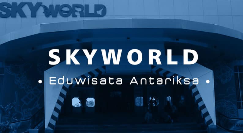 wisata Skyworld TMII